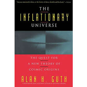 Alan Guth: The Inflationary Universe