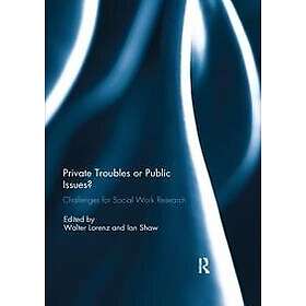 Walter Lorenz, Ian Shaw: Private Troubles or Public Issues?