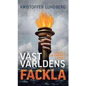 Kristoffer Lundberg: Västvärldens fackla hybris i skymningslandet