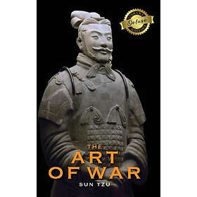 Sun Tzu: The Art of War (Deluxe Library Edition) (Annotated)