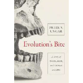 Peter Ungar: Evolution's Bite