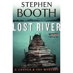 Stephen Booth: Lost River