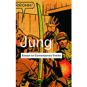 C G Jung: Essays on Contemporary Events