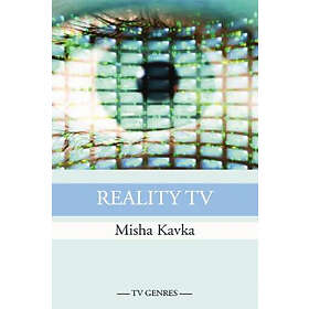 Misha Kavka: Reality TV