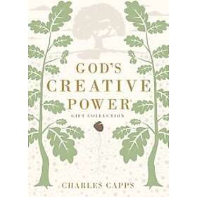 Charles Capps: God's Creative Power Gift Edition