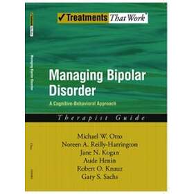 Michael Otto: Managing Bipolar Disorder: Therapist Guide