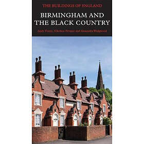 Andy Foster, Nikolaus Pevsner, Alexandra Wedgwood: Birmingham and the Black Country