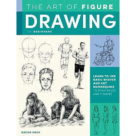 Gecko Keck: The Art of Figure Drawing for Beginners