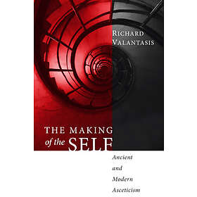 Richard Valantasis: The Making of the Self