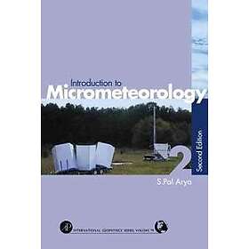 Paul S Arya: Introduction to Micrometeorology