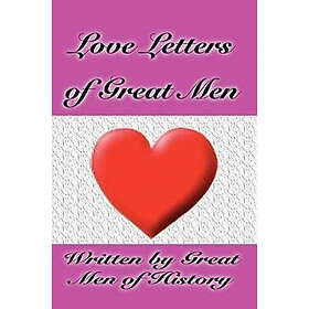 Great Men Of History, Ludwig Von Beethoven, Wolfgang Amadeus Mozart: Love Letters Of Great Men