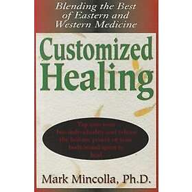 Mark Mincolla: Customized Healing