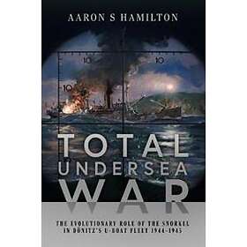 Aaron S Hamilton: Total Undersea War