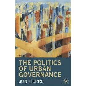 Jon Pierre: The Politics of Urban Governance