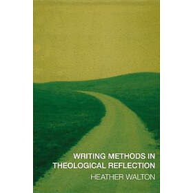 Heather Walton: Writing Methods in Theological Reflection