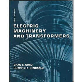Bhag S Guru: Electric Machinery and Transformers