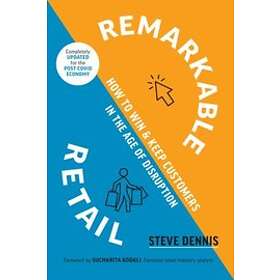 Steve Dennis: Remarkable Retail