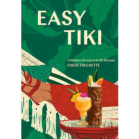 Chloe Frechette: Easy Tiki