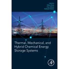 Klaus Brun: Thermal, Mechanical, and Hybrid Chemical Energy Storage Systems