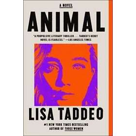 Lisa Taddeo: Animal