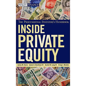 JM Kocis: Inside Private Equity The Professional Investor's Handbook