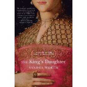 Sandra Worth: The King's Daughter
