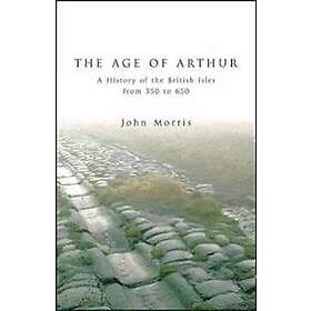 John Morris: The Age Of Arthur