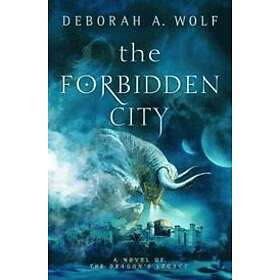 Deborah A Wolf: The Forbidden City