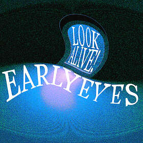 Early Eyes Alive! LP