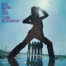 Cuby & Blizzards Too To See LP