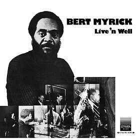 Bert Myrick Live'n Well LP