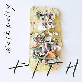 Melkbelly Pith LP