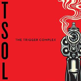 T.S.O.L. The Trigger Complex LP