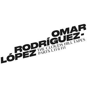 Omar A. Rodriguez-Lopez The Clouds Hill Tapes Pts. I, II & III LP