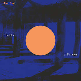 Elori Saxl The Blue Of Distance LP