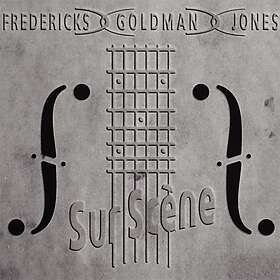 Fredericks Goldman Sur Scene LP