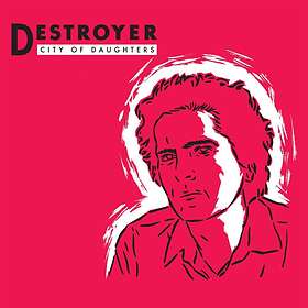 Destroyer City Of Daughters Limited Edition LP