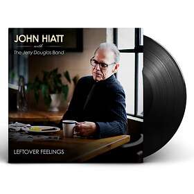 John Hiatt With The Jerry Douglas Band Leftover Feelings LP