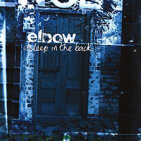 Elbow Asleep In The Back LP