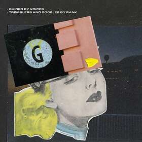 Guided By Voices Tremblers And Goggles Rank LP