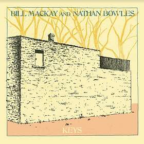 Bill Mackay & Nathan Bowles Keys LP