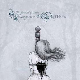 Birds Of Passage Highwaymen In Midnight Masks LP