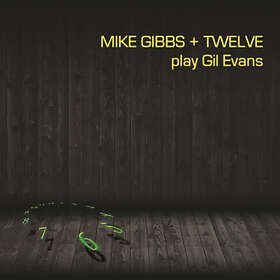Mike Gibbs 12 Play Gil Evans LP