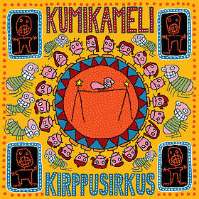 Kumikameli Kirppusirkus LP