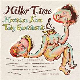 Mathias Kom & Toby Goodshank - Miller Time CD