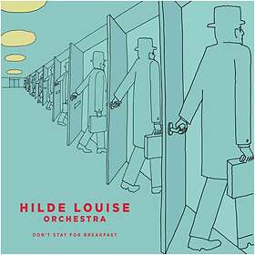 Hilde Louise Orchestra - Don't Stay For Breakfast LP