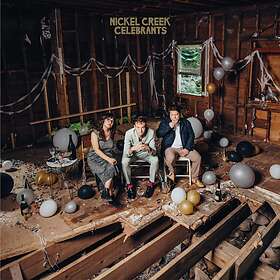 Nickel Creek - Celebrants CD