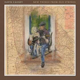 Davis Causey - New Things From Old Strings LP
