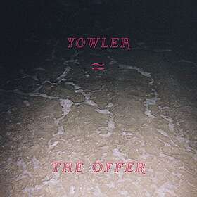 Yowler The Offer MC