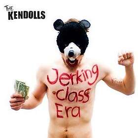 Kendolls Jerking Class Era LP